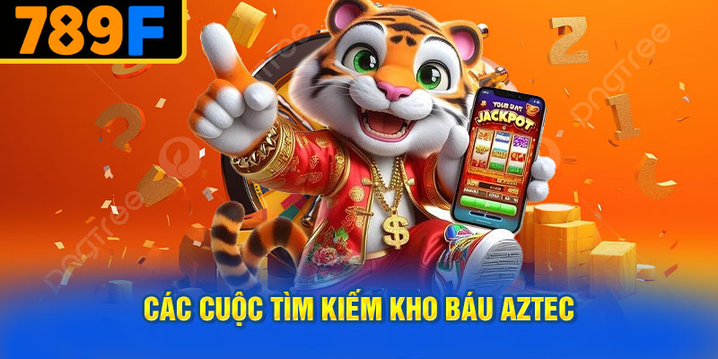 Các Cuộc Tìm Kiếm Kho Báu Aztec